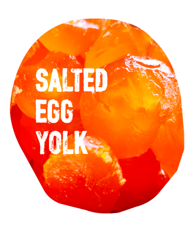 Ingredients: Salted Egg